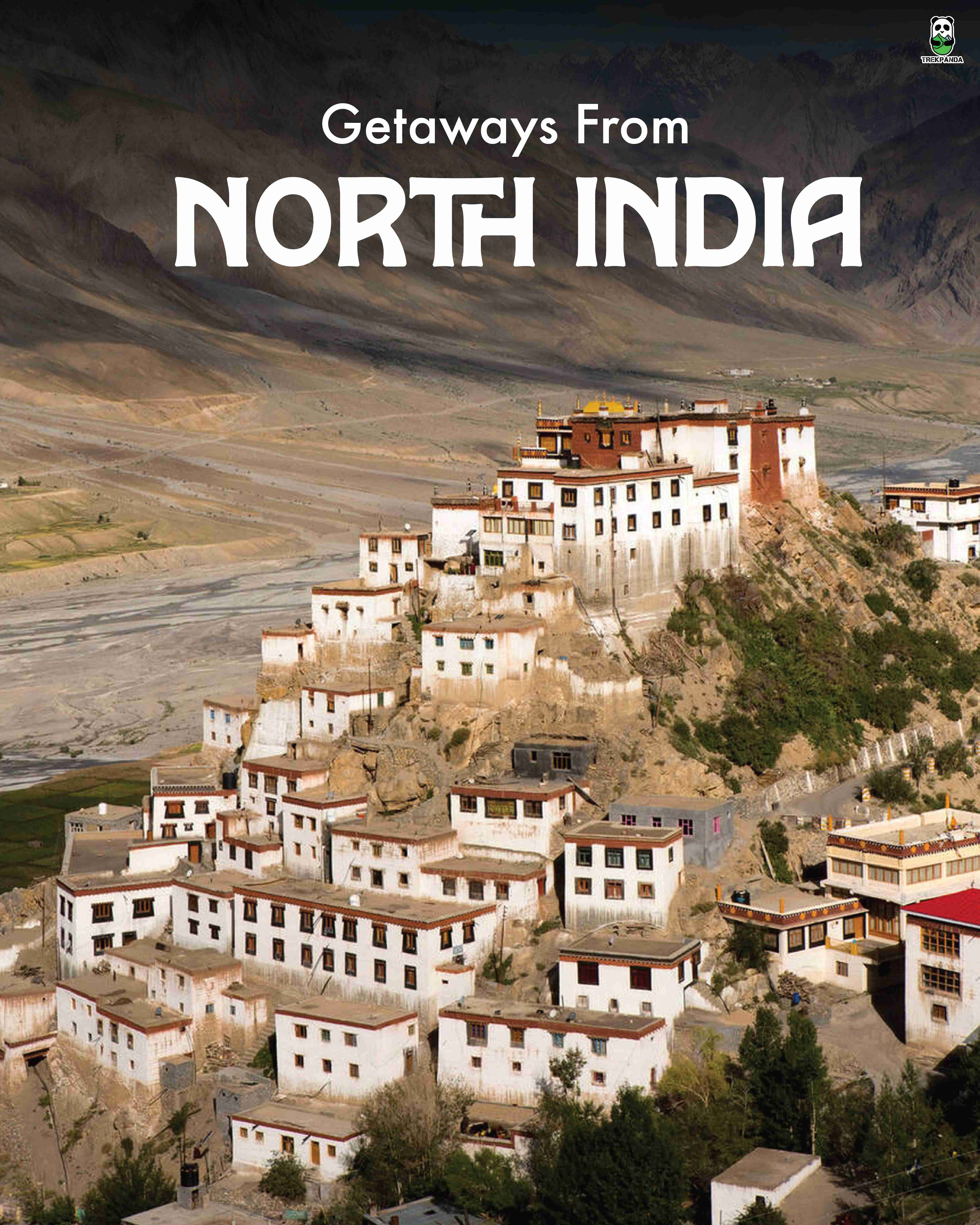 Getaway From North India